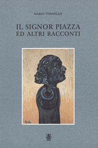 Il signor Piazza ed altri racconti